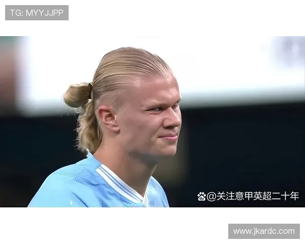 曼城近七个联赛进球全由哈兰德打进乌龙助攻再添奇迹